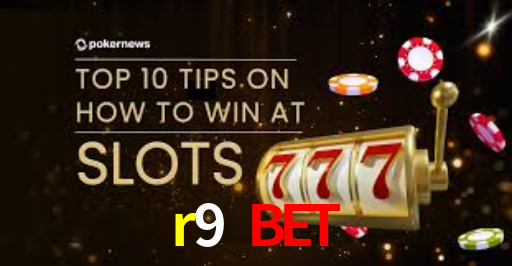 Premium Interface r9 bet